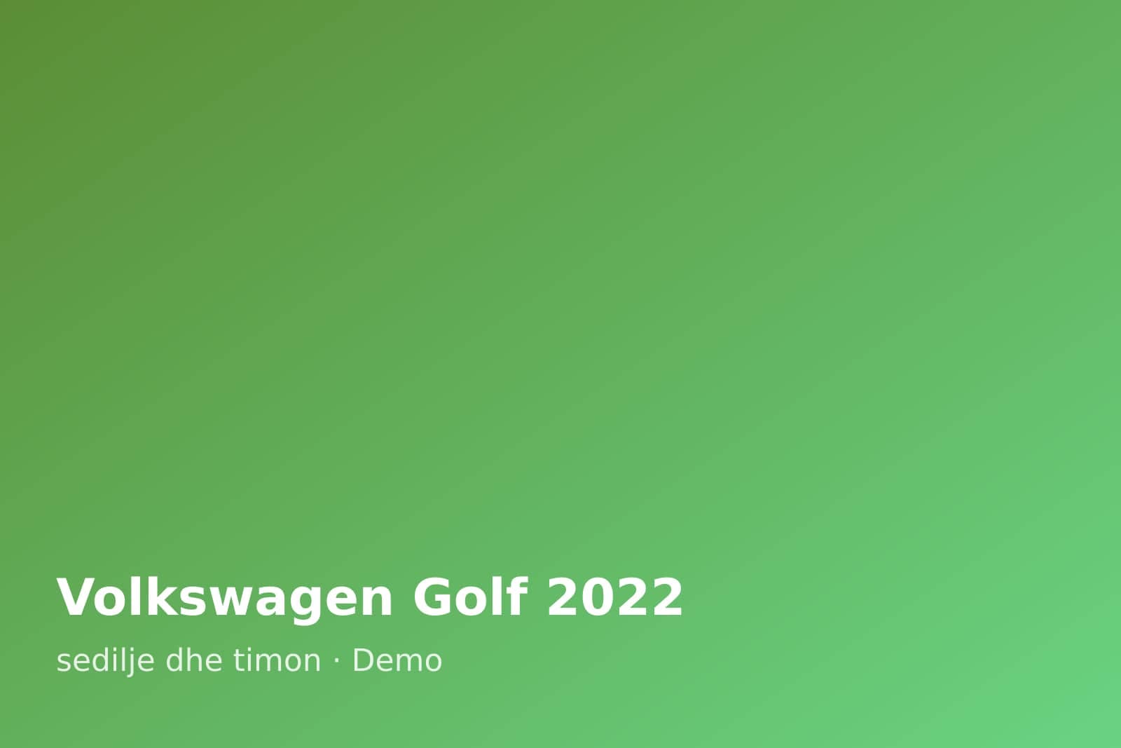 Volkswagen Golf 2022 — sedilje dhe timon
